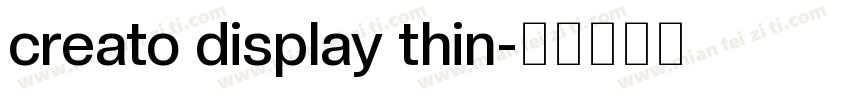 creato display thin字体转换